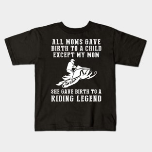 Hilarious T-Shirt: Celebrate Your Mom's Snowmobiling Skills - She Birthed a Snowmobile Legend! Kids T-Shirt